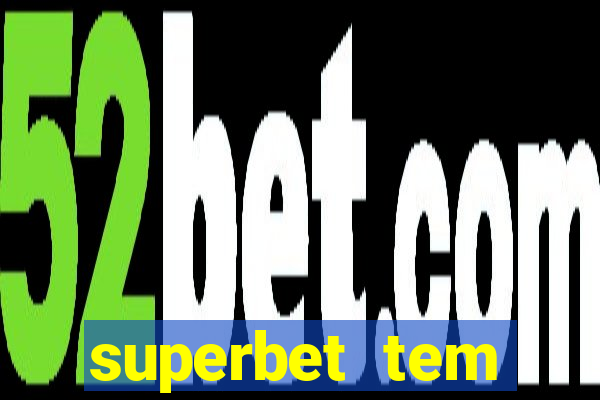 superbet tem pagamento antecipado